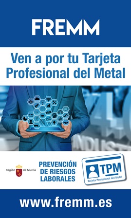 FREMM te proporciona la obligatoria Tarjeta Profesional del Metal