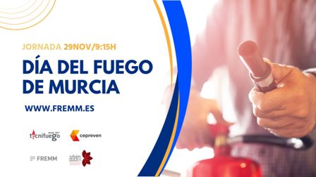 La prevención centrará el encuentro empresarial del Día del Fuego de Murcia en FREMM